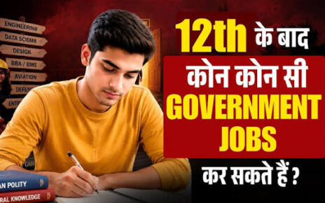 12वीं के बाद Government Jobs